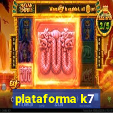 plataforma k7